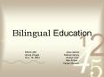 Bilingual Education PowerPoint PPT Presentation