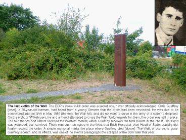 The last victim of the Wall. The DDR