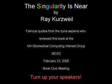 The Singularity Is Near by Ray Kurzweil