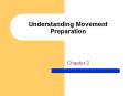 Understanding Movement Preparation PowerPoint PPT Presentation