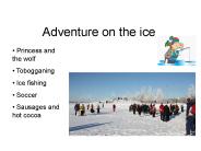 Adventure on the ice