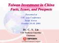 Taiwan Investment in China Facts, Issues, and Prospects PowerPoint PPT Presentation