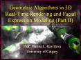 Geometric Algorithms in 3D Real-Time Rendering and Facial Expression Modeling (Part II) PowerPoint PPT Presentation