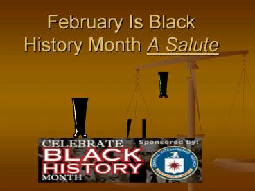 February%20Is%20Black%20History%20Month%20A%20Salute