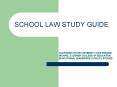 SCHOOL LAW STUDY GUIDE PowerPoint PPT Presentation