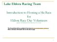 Introduction to Hosting a Ski Race for Eldora Race Day Volunteers January 10, 2008, Millennium Hotel PowerPoint PPT Presentation