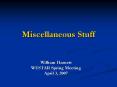 Miscellaneous Stuff PowerPoint PPT Presentation