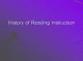 History of Reading Instruction PowerPoint PPT Presentation