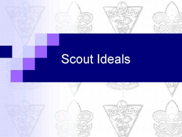 Scout Ideals