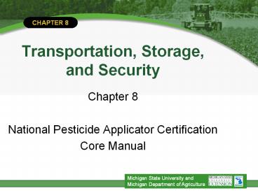 Transportation, Storage, and Security