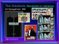 The Solutions: Revolution in Literacies Art Spiegelman PowerPoint PPT Presentation