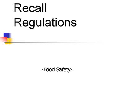 Recall Regulations