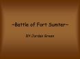 Battle of Fort Sumter PowerPoint PPT Presentation