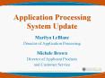 Application Processing System Update PowerPoint PPT Presentation