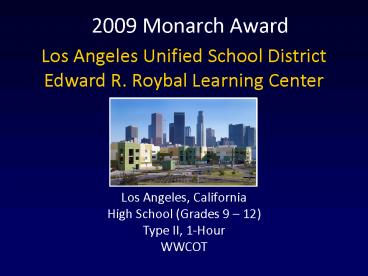 Los Angeles Unified School District Edward R' Roybal Learning Center