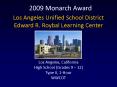 Los Angeles Unified School District Edward R' Roybal Learning Center PowerPoint PPT Presentation