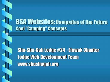 BSA Websites: Campsites of the Future Cool Camping Concepts