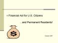 Financial Aid for U'S' Citizens PowerPoint PPT Presentation