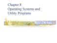 Chapter 8 Operating Systems and Utility Programs PowerPoint PPT Presentation