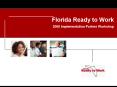 Florida Ready to Work 2008 Implementation Partner Workshop PowerPoint PPT Presentation