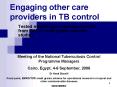Engaging other care providers in TB control PowerPoint PPT Presentation