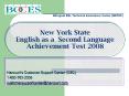 New York State English as a Second Language Achievement Test 2008 PowerPoint PPT Presentation