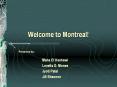 Welcome%20to%20Montreal! PowerPoint PPT Presentation