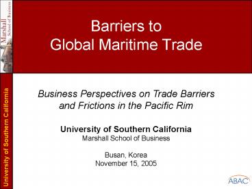 Barriers to Global Maritime Trade