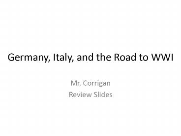 Germany, Italy, and the Road to WWI