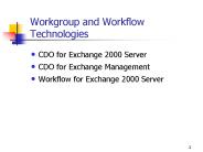Workgroup and Workflow Technologies