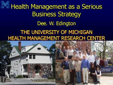 Health Management as a Serious Business Strategy