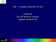 SiD a compact detector for ILC