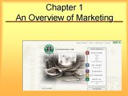 Chapter 1 An Overview of Marketing