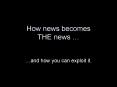 How news becomes THE news PowerPoint PPT Presentation