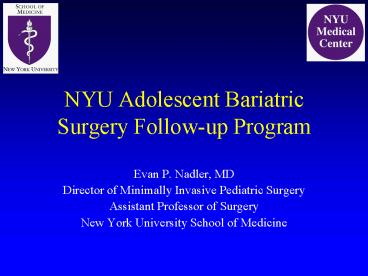 NYU Adolescent Bariatric Surgery Followup Program
