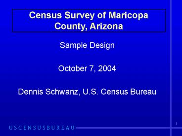2005 Census Survey of Maricopa County, Arizona Household Survey
