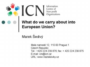 What do we carry about into European Union