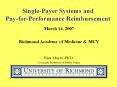 Single-Payer Systems and Pay-for-Performance Reimbursement PowerPoint PPT Presentation