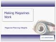 Making Magazines Work PowerPoint PPT Presentation