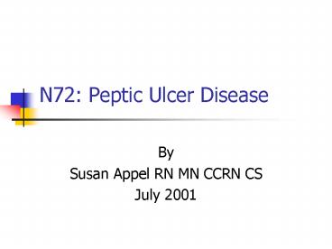 N72: Peptic Ulcer Disease