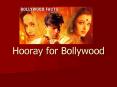 Hooray for Bollywood PowerPoint PPT Presentation