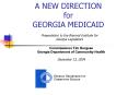 A NEW DIRECTION for GEORGIA MEDICAID PowerPoint PPT Presentation