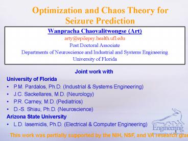 Optimization and Chaos Theory for Seizure Prediction