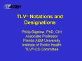 TLV Notations and Designations PowerPoint PPT Presentation