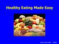 Healthy Eating Made Easy PowerPoint PPT Presentation