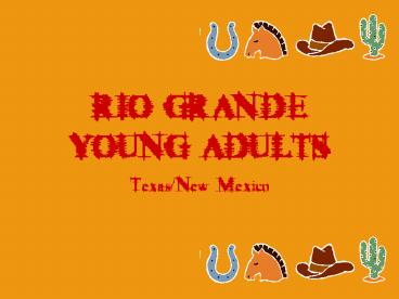 RIO GRANDE YOUNG ADULTS