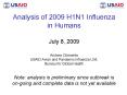 Analysis of 2009 H1N1 Influenza in Humans July 8, 2009 Andrew Clements USAID Avian and Pandemic Infl PowerPoint PPT Presentation