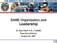 SAME Organization and Leadership PowerPoint PPT Presentation