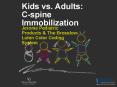 Kids vs' Adults: Cspine Immobilization PowerPoint PPT Presentation