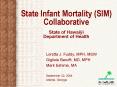 State Infant Mortality SIM Collaborative State of Hawaii Department of Health PowerPoint PPT Presentation